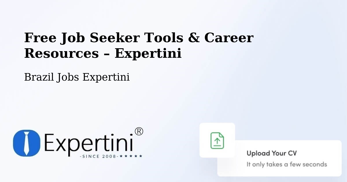 Free Job Seeker Tools & Career Resources – Silvanópolis - Silvanópolis, Brazil Jobs Expertini