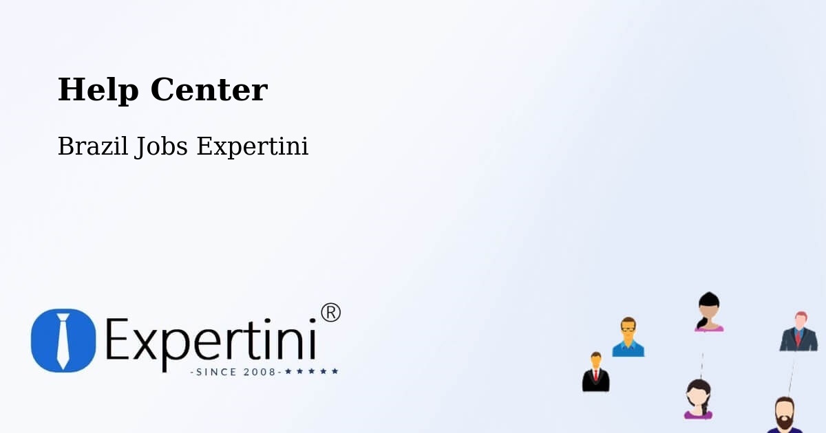 Help Center – Silvanópolis - Brazil Jobs Expertini