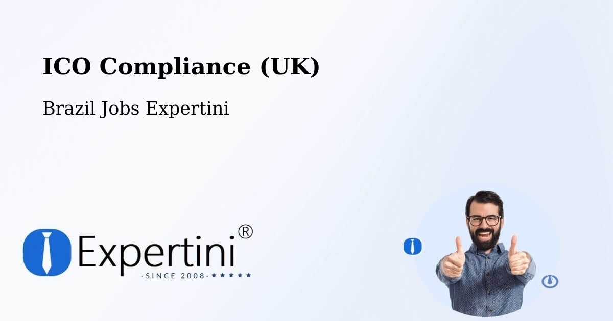 UK Data Protection & ICO Compliance – Silvanópolis - Brazil Jobs Expertini