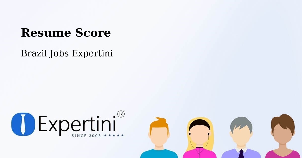 Resume Score & Job Description Match Tool – Silvanópolis - Brazil Jobs Expertini